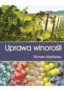 Uprawa winorośli