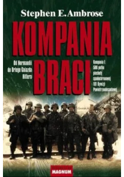 Kompania braci Od Normandii do Orlego Gniazda Hitlera