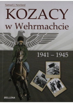 Kozacy w Wehrmachcie 1941-1945