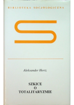 Szkice o totalitaryzmie