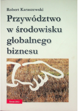 Przywództwo w środowisku globalnego biznesu