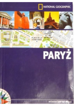 Paryż miasto jak na dłoni