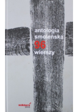 Antologia smoleńska 96 wierszy