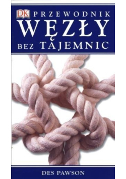 Węzły bez tajemnic
