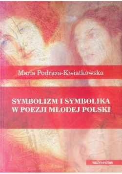 Symbolizm i symbolika w poezji Młodej Polski