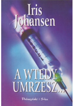 A wtedy umrzesz