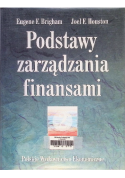 Podstawy zarządzania finansami Tom 1