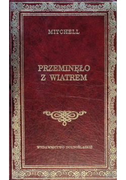 Przeminęło z wiatrem Tom 1