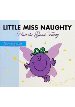 Little Miss Naughty and the Good Fairy