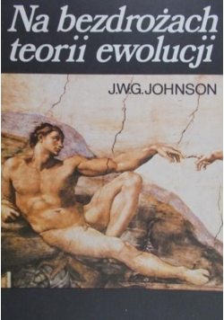 Na bezdrożach teorii ewolucji
