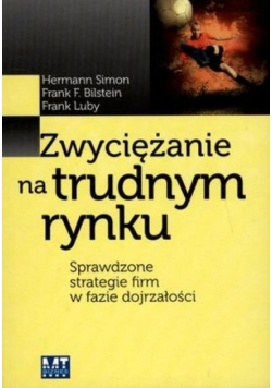 Zwyciężanie na trudnym rynku
