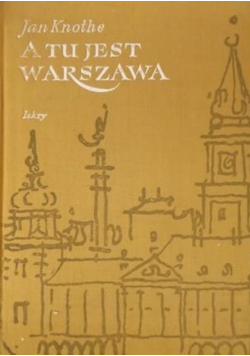 A tu jest Warszawa