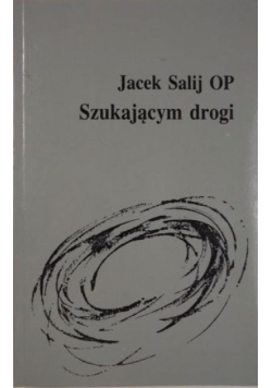 Szukającym drogi