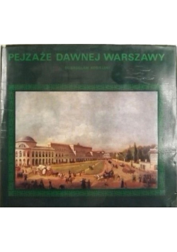 Pejzaż Dawnej Warszawy