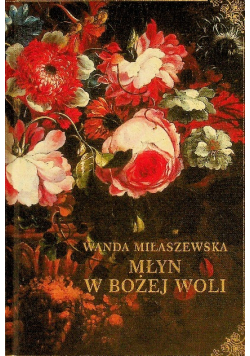 Młyn w Bożej Woli