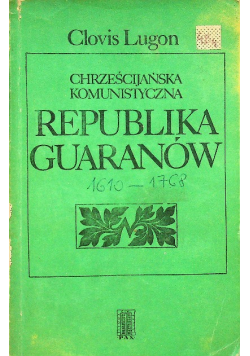 Chrześcijańska komunistyczna republika Guaranów