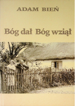 Bóg dał Bóg wziął