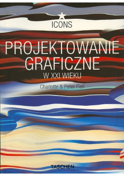 Projektowanie graficzne w XXI wieku