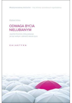 Odwaga bycia nielubianym