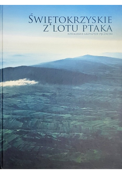 Świętokrzyskie z lotu ptaka