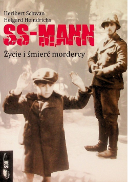 SS Mann Życie i śmierć mordercy