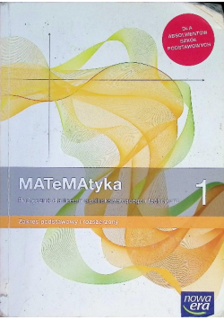 Matematyka 1 Podręcznik Zakres podstawowy i rozszerzony
