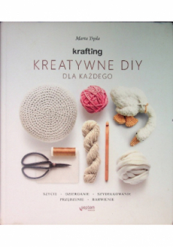 Krafting Kreatywne DIY dla każdego