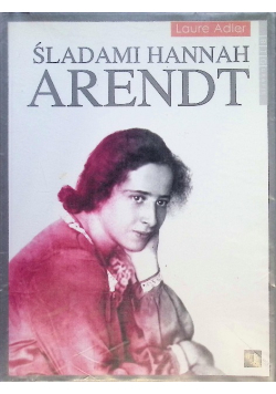 Śladami Hannah Arendt