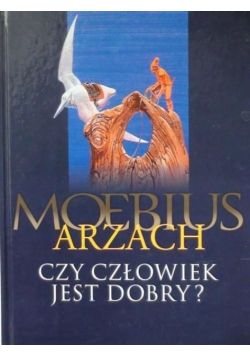 Czy człowiek jest dobry?