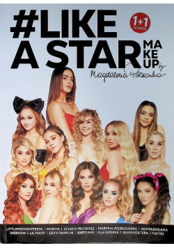 #LIKEASTAR. Make-up by Magdalena Pieczonka