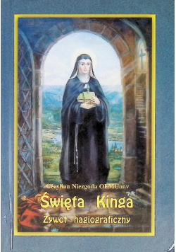 Święta Kinga żywot hagiograficzny