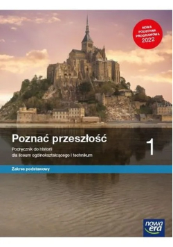 Poznać przeszłość Historia 1 Podręcznik Zakres podstawowy