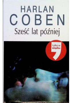 Sześć lat później