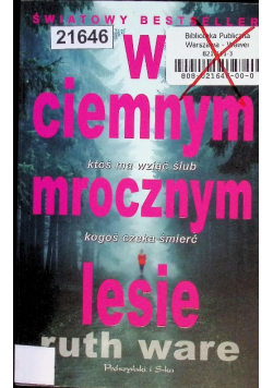W ciemnym mrocznym lesie