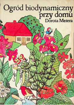 Ogród biodynamiczny przy domu