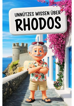 Unnutzes Wissen uber Rhodos