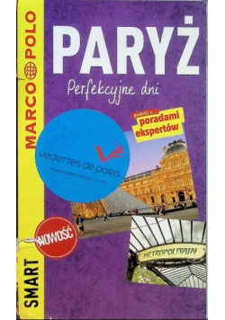 Paryż Perfekcyjne dni