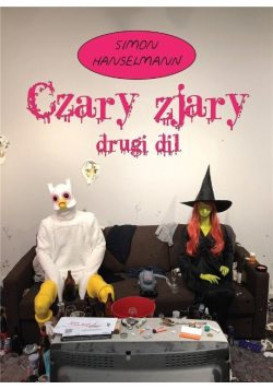 Czary zjary Tom 2 Drugi dil