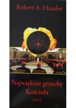Największe grzechy Kościoła Część II
