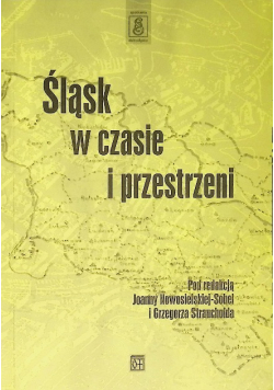 Śląsk w czasie i przestrzeni
