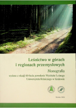 Leśnictwo w górach i regionach przemysłowych