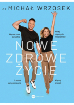 Nowe zdrowe życie