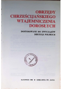 Obrzędy chrześcijańskiego wtajemniczenia dorosłych