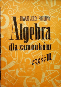 Algebra dla samouków Część III