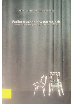 Walka o uznanie w narracjach
