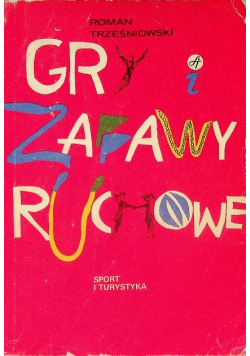 Gry i zabawy ruchowe