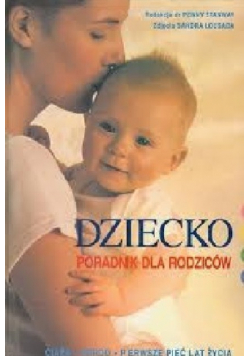 Dziecko poradnik dla rodziców