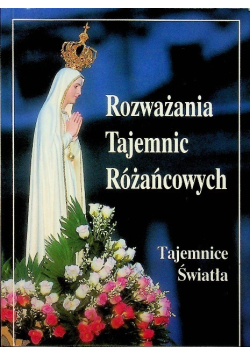Rozważania Tajemnic Różańcowych