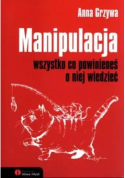 Manipulacja wszystko co powinieneś o niej wiedzieć