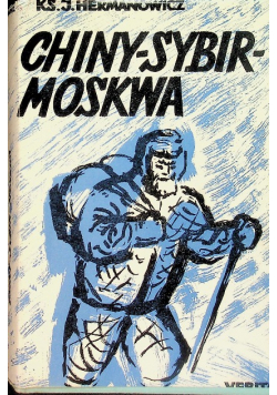 Chiny-Sybir-Moskwa
